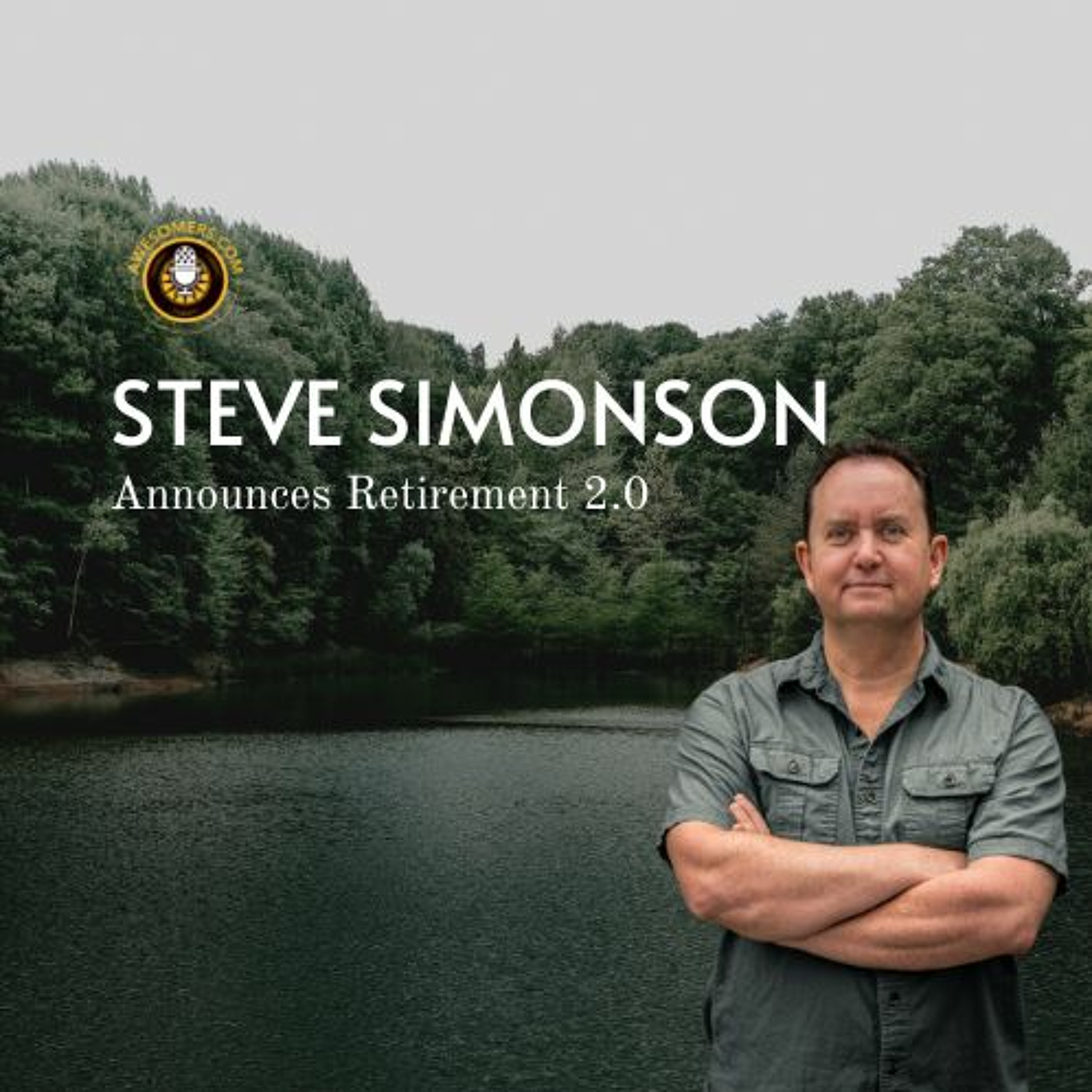 Steve Announces Retirement 2.0 episode artwork