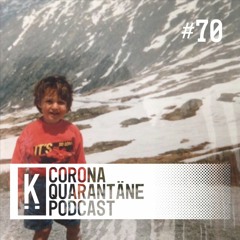 Phrex | Kapitel-Corona-Quarantäne-Podcast #70