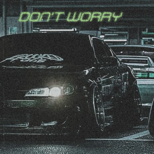 Don´t Worry