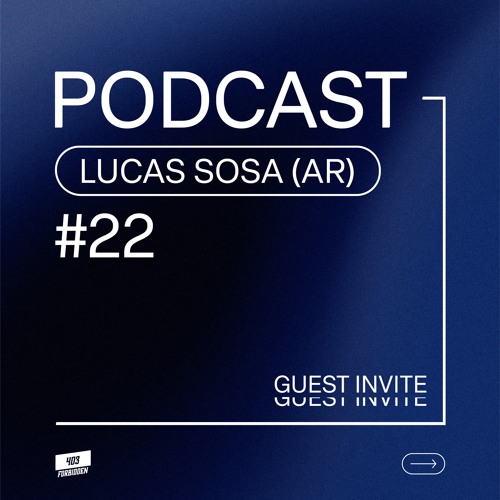 403 PODCAST 022 - Lucas Sosa (AR)