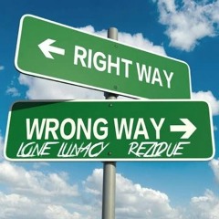 The Right Way (ft Rezidue)