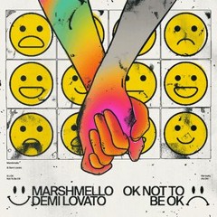 Marshmello & Demi Lovato - OK Not To Be OK ( Valentine Remix )
