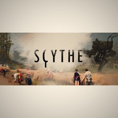 Scythe. Overture