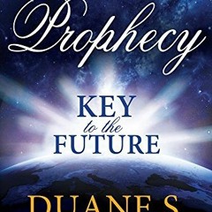 ( Ak7 ) Prophecy: Key to the Future by  Duane Crowther ( JeQ4 )