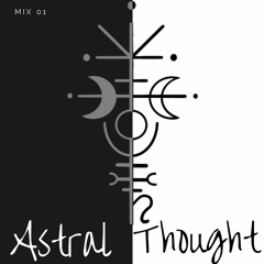 ASTRAL - ASTRAL THOUGHT
