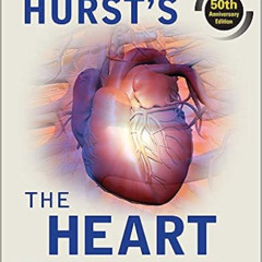 [Get] EBOOK 📪 Hurst's the Heart, 14th Edition: Two Volume Set by Valentin FusterRobe
