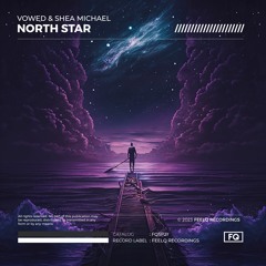 Vowed & Shea Michael - North Star