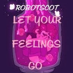 Let Your Feelings Go
