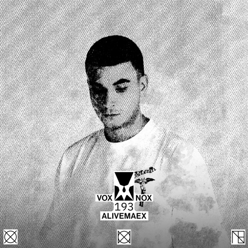 Voxnox Podcast 193 - ALIVEMAEX