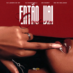 Então Vai Cachorra (feat. MC BURET)