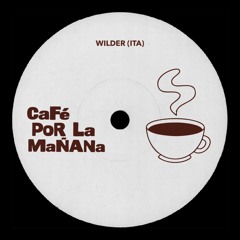 Cafè por la manãna