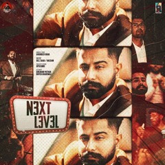 Next Level (Full Song) Varinder Brar || Latest Punjabi Songs 2020