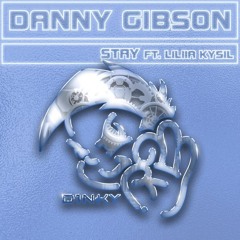Danny Gibson Feat Liliia Kysil - Stay