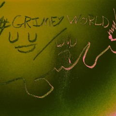 #GRIMEYWORLD [prod. xav & jvsper]
