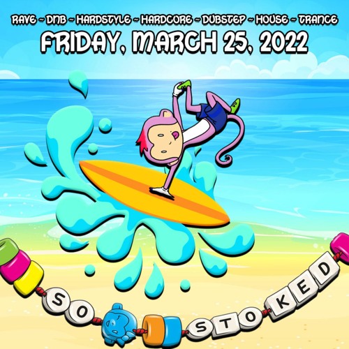 DJ PLEASE At So Stoked Spring Break 2022