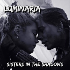 Sisters In The Shadows