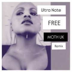 FREE (ft Ultra .nate) MOTH UK BOOTLEG REMIX  (FREE DOWNLOAD)