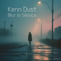 Blur in Silence