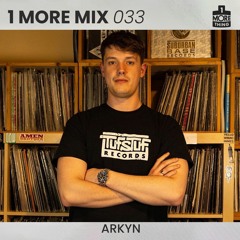 1 More Mix 033 - Arkyn