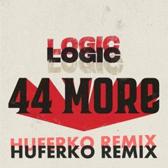 44 More (Huferko Remix)