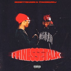 MONEYYSHAWN & 1TAKEMARCJ - FINESSE TALK (EP) (HOSTED BY DJ PHAT & DJ TIPTRONIC)