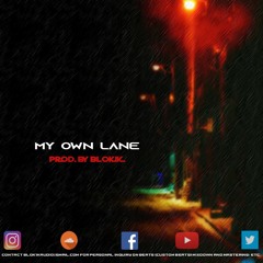 My Own Lane | MIGOS TYPE BEAT | Prod. By BLOK1K