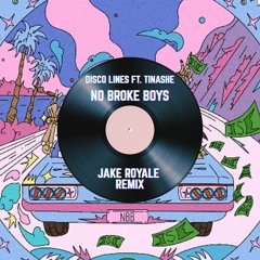 Disco Lines - No Broke Boys (Jake Royale Remix) [FREE DL]
