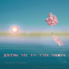 BRING ME TO THE MOON