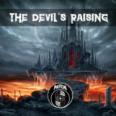 The Devil's Raising