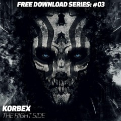 Korbex - The Right Side [February Free Download]