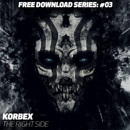 Korbex - The Right Side [February Free Download]