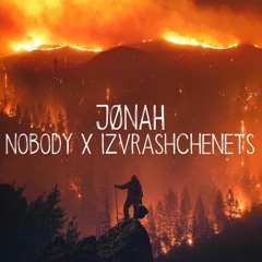 Nobody X Izvrashchenets - Remix JØNAH