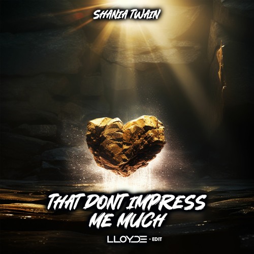 Dont Impress Me Much