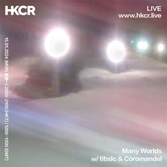 Many Worlds w/ tibslc & Coromandel - 15/01/2024