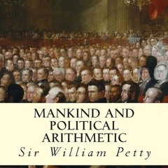 ⚡Audiobook🔥 Mankind and Political Arithmetic