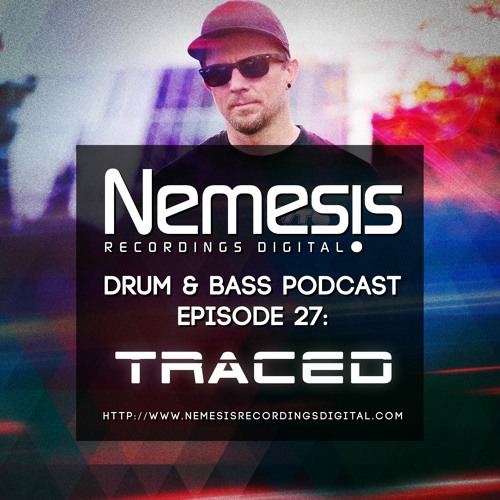 TRACED - Drum & Bass Podcast #27