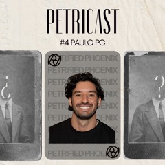 Petricast #4 Paulo PG