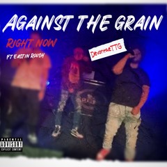 Right Now Ft Eastin Roush