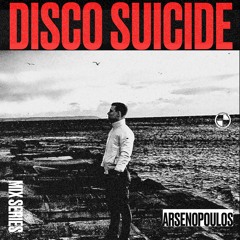 Disco Suicide Mix Series 098 - ARSENOPOULOS