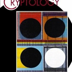 Read [KINDLE PDF EBOOK EPUB] Invitation to Cryptology by  Thomas Barr 📗