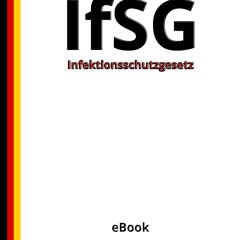 Ebook Infektionsschutzgesetz - IfSG, 6. Auflage 2021 (German Edition)