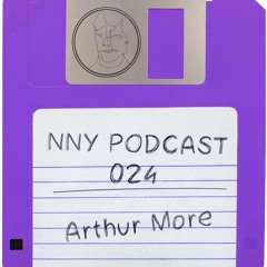 NNY Podcast 024 (Arthur More)