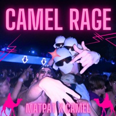 CAMEL RAGE