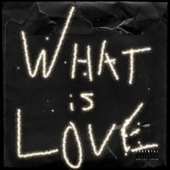 what is love (freestyle)