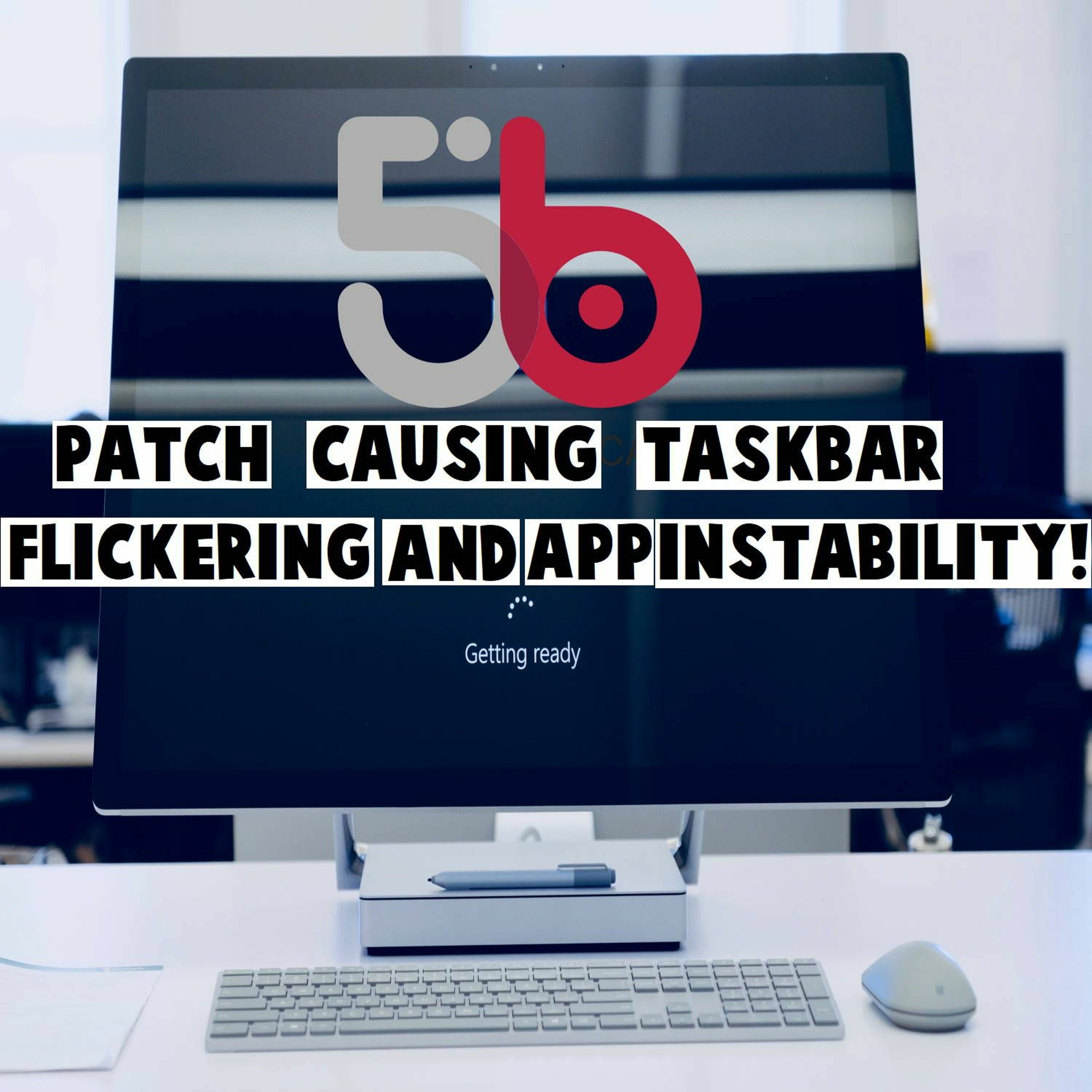 Windows Update Causing Blue Screens! Patch Causing Taskbar Flickering and App Instability!