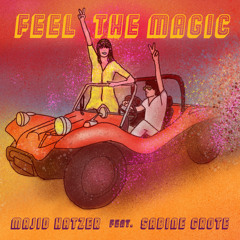 Feel the Magic (Happy Ibiza Dancing Girls Super Club Mix) [feat. Sabine Grote]