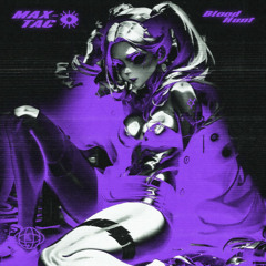 BloodHunt - MAX-TAС - Slowed