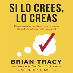 [Get] PDF ✅ Si lo crees, lo creas [If You Believe, You Believe] by  Brian Tracy,Dave