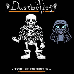 [Nick!DUSTBELIEF] - TRUE LAB ENCOUNTER