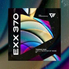 PREMIERE! Thomas Sun - Lost (Original Mix) Exx Underground